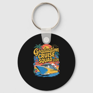 Graduation Cruise Squad 2025 Grad Cruise  Key Ring