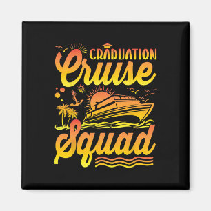 Graduation Cruise Squad 2025 Vacation Cruising Gra Magnet