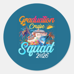 Graduation Cruise Squad 2026 Funny Cruising Gradua Classic Round Sticker