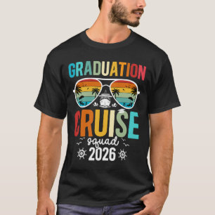 Graduation Cruise Squad 2026 Graduate Cruise Trip T-Shirt