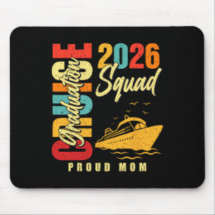 Graduation Cruise Squad 2026 Graduation Trip Cruis Mouse Pad