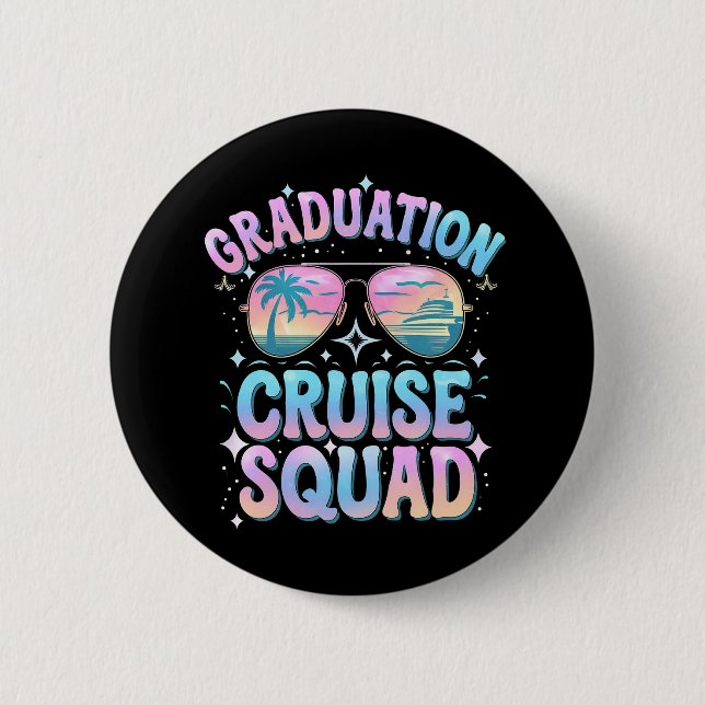 Graduation Cruise Squad Cruising Ship Retro 6 Cm Round Badge (Front)