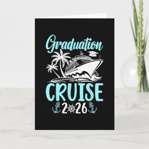 Graduation Cruise Trip 2026 Vacation Graduate Crui Card