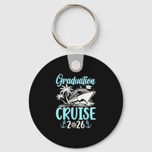 Graduation Cruise Trip 2026 Vacation Graduate Crui Key Ring