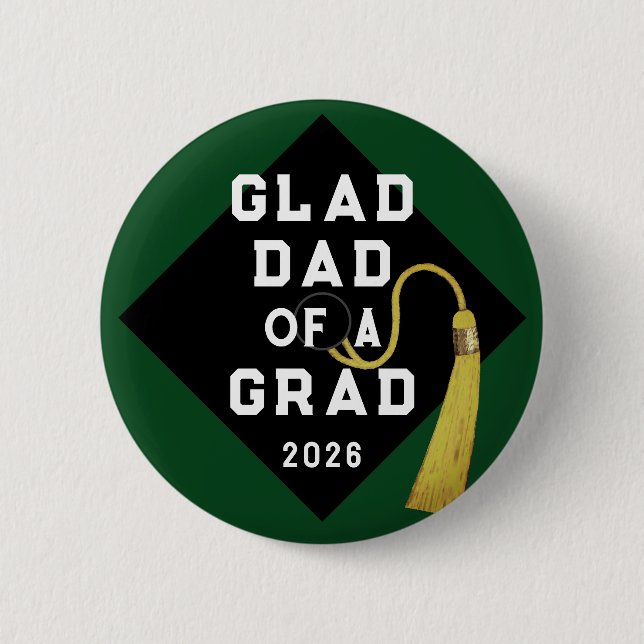 Graduation Day Dad Party Pin (Front)