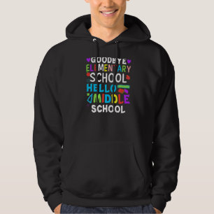 Graduation For 5th Grader Goodbye Hello Middle Sc Hoodie