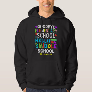 Graduation For 5th Grader Goodbye Hello Middle Sc Hoodie
