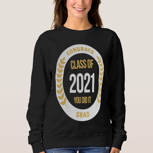 Graduation  For Her Him 2021 High School College M Sweatshirt (Front)