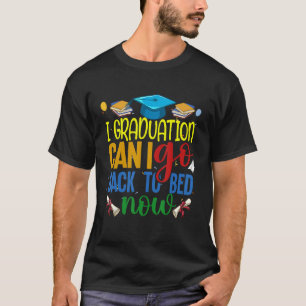 Graduation  For Him Her 2023 High School College T-Shirt