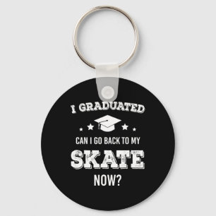 Graduation Funny High School Graduate Senior Skate Key Ring