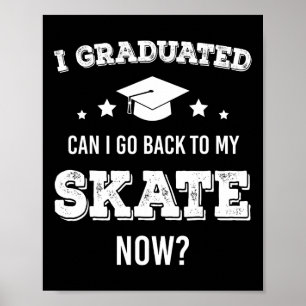 Graduation Funny High School Graduate Senior Skate Poster