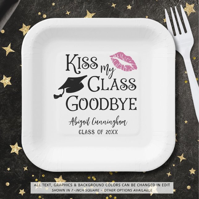 Graduation Funny KISS MY CLASS GOODBYE Name Paper Plate (Creator Uploaded)