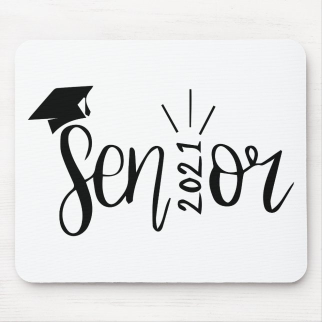 Graduation Gift, Class Of 2021, Senior 2021 Mouse Pad (Front)