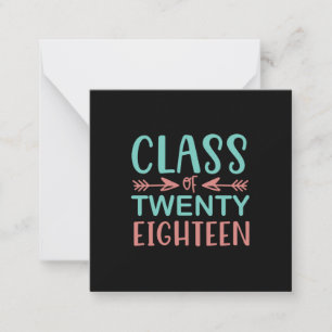 Graduation Gift Class Of Twenty Eighteen Card