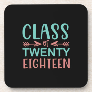 Graduation Gift Class Of Twenty Eighteen Coaster
