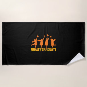 Graduation Gift Finally Graduate Beach Towel