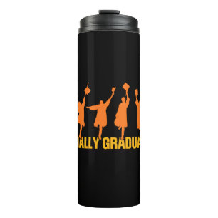 Graduation Gift Finally Graduate Thermal Tumbler