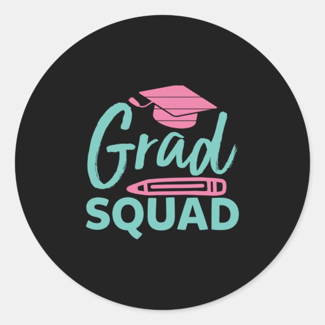 Graduation Gift | Grad Squad Classic Round Sticker (Front)