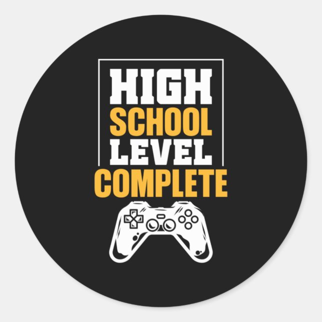 Graduation Gift | High School Level Complete Classic Round Sticker (Front)
