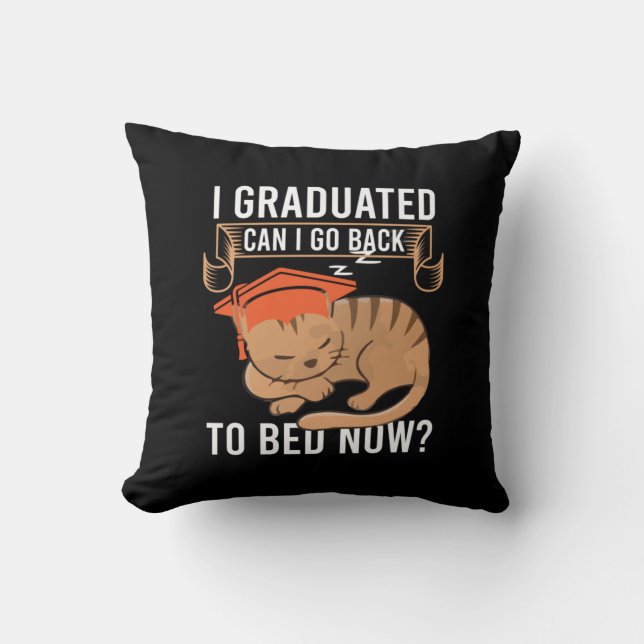 Graduation Gift | I Graduated Can I Go Back Cushion (Front)
