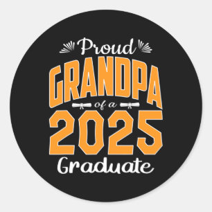 Graduation Gifts Proud Grandpa Of A Cl Of 2025 Gra Classic Round Sticker
