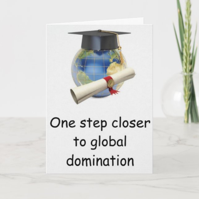 Graduation Global Domination card (Front)