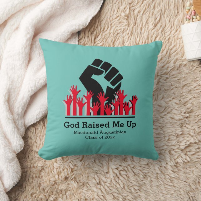 Graduation GOD RAISED ME UP Cushion (Blanket)