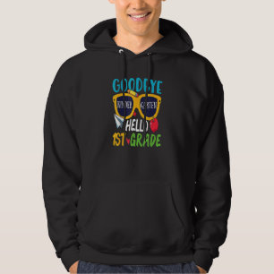 Graduation  Goodbye Kindergarten Hello 1st Grade S Hoodie