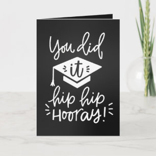 Graduation Greeting Card. You Did It Typography Ca Card