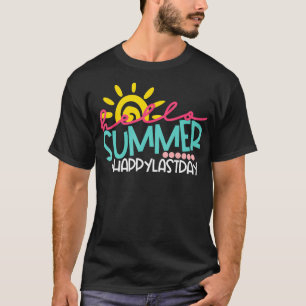 Graduation Hello Summer Happy Last Day Kids Teache T-Shirt