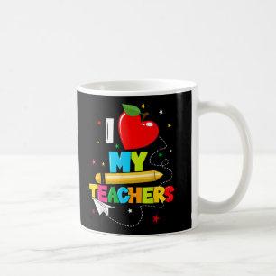 Graduation I Heart My Teachers I Love My Teachers Coffee Mug