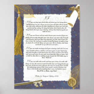 Graduation, IF Inspiring Poem by Rudyard Kipling Poster