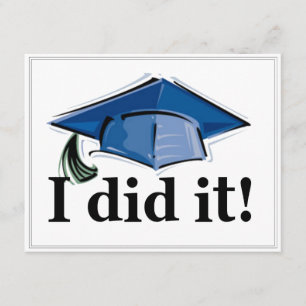 Graduation Invitation I did it! 4.2x5.5