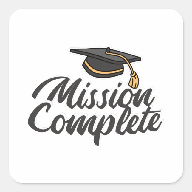 Graduation Mission Complete Square Sticker (Front)
