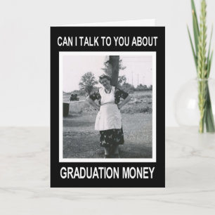 Graduation Money - FUNNY Card