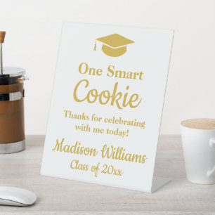 Graduation One Smart Cookie To go Grad Treat Favou Pedestal Sign