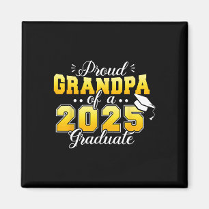 Graduation Party Proud Grandpa Of A Cl Of 2025 Gra Magnet