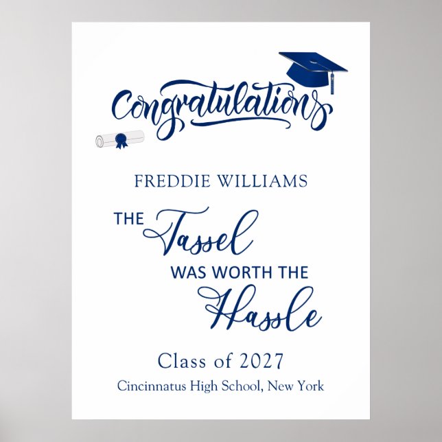 Graduation Party Tassel was Worth the Hassle Poster (Front)