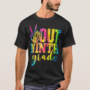 Graduation Peace Hand Sign Out Ninth Grade Tie Dye T-Shirt