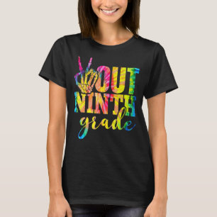 Graduation Peace Hand Sign Out Ninth Grade Tie Dye T-Shirt