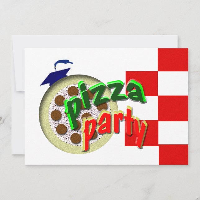 Graduation Pizza Party !!!! Invitation (Front)