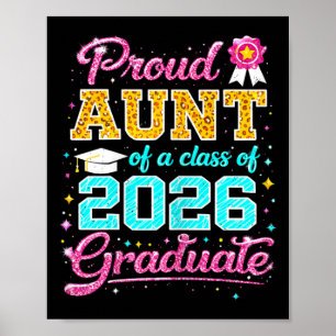 Graduation Proud Aunt Of A 2026 Graduate Family Ma Poster