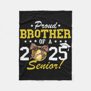 Graduation Proud Brother Of A 2025 Senior Softll P Fleece Blanket
