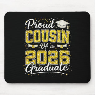 Graduation Proud Cousin Of A 2026 Graduate Family Mouse Pad