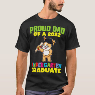 Graduation Proud Dad 2022 Kindergarten Graduate 13 T-Shirt
