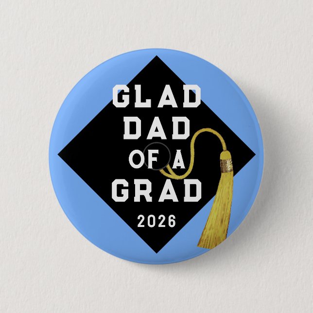 Graduation Proud Dad 6 Cm Round Badge (Front)