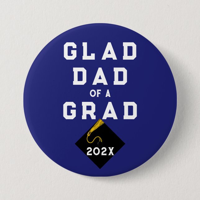 Graduation Proud Dad 7.5 Cm Round Badge (Front)
