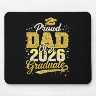 Graduation Proud Dad Of A 2026 Graduate Family Mat Mouse Pad