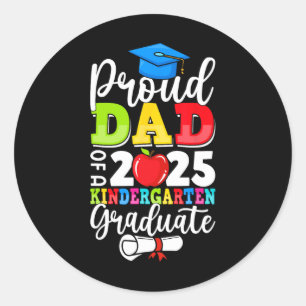 Graduation Proud Dad Of Cl Of 2025 Kindergarten Gr Classic Round Sticker