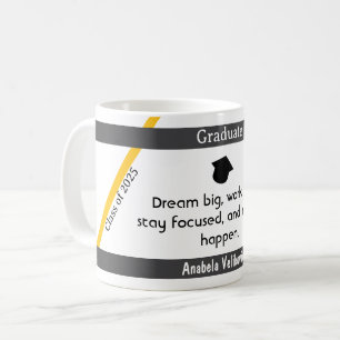 Graduation quote 4 coffee mug